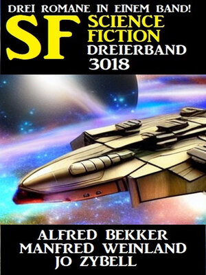 cover image of Science Fiction Dreierband 3018--3 Romane in einem Band